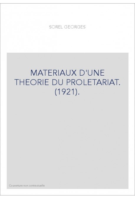 MATERIAUX D'UNE THEORIE DU PROLETARIAT. (1921).