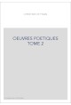 OEUVRES POETIQUES TOME 2
