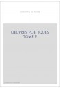 OEUVRES POETIQUES TOME 2
