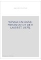 VOYAGE EN RUSSIE. PRESENTATION DE P. LAUBRIET. (1878).