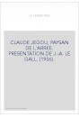 CLAUDE JEGOU, PAYSAN DE L'ARREE. PRESENTATION DE J.-A. LE GALL. (1936).