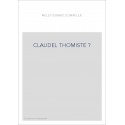 CLAUDEL THOMISTE ?