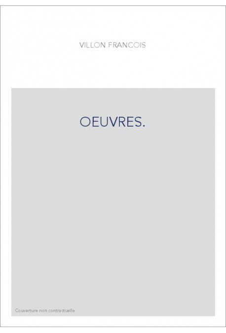 LES OEUVRES. (LES LAIS. LE TESTAMENT. POÉSIES DIVERSES.)