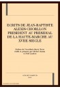 ECRITS DE JEAN-BAPTISTE ALEXIS CHORLLON PRESIDENT AU   PRESIDIAL DE LA HAUTE-MARCHE AU XVIIE SIECLE