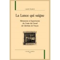 LA LANCE QUI SAIGNE