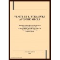 VERITE ET LITTERATURE AU XVIIIE SIECLE