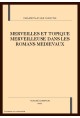 MERVEILLES ET TOPIQUE MERVEILLEUSE DANS LES ROMANS MEDIEVAUX