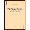 LE MEDECIN RABOTEUR OU LES POTS POURRIS ET AUTRES      TEXTES.