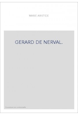 GERARD DE NERVAL.