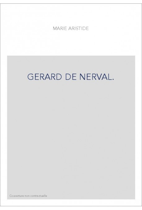 GERARD DE NERVAL.
