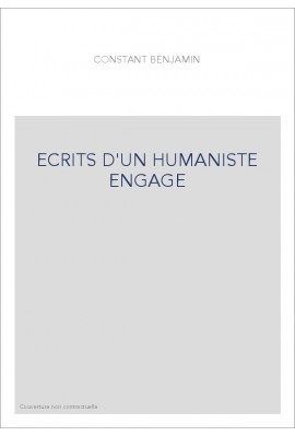 ECRITS D'UN HUMANISTE ENGAGE
