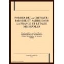 FORMES DE LA CRITIQUE : PARODIE ET SATIRE DANS LA      FRANCE ET L'ITALIE MEDIEVALES
