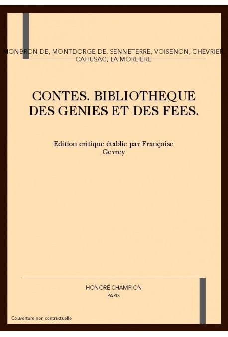 CONTES. BIBLIOTHEQUE DES GENIES ET DES FEES - 18. LA MORLIERE, GALLI DE BIBIENA, BRET, MME FAGNAN, BOISSY