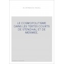 LE COSMOPOLITISME DANS LES TEXTES COURTS DE STENDHAL ET DE MERIMEE.