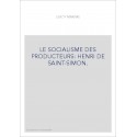 LE SOCIALISME DES PRODUCTEURS: HENRI DE SAINT-SIMON.