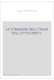 LE STRANIERE NELL'ITALIA DELL'OTTOCENTO.