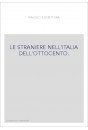 LE STRANIERE NELL'ITALIA DELL'OTTOCENTO.