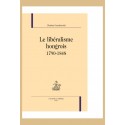 LE LIBERALISME HONGROIS  1790-1848