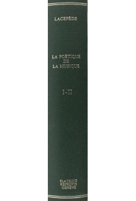 LA POETIQUE DE LA MUSIQUE. (1785).
