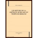 L'ECRITURE DE LA CRITIQUE MUSICALE AU TEMPS DE BERLIOZ