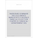 INVENTAIRE SOMMAIRE DES DOCUMENTS MANUSCRITS CONTENUS DANS LA COLLECTION CHATRE DU CANGE AU DEPARTEMENT DES