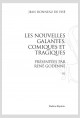 LES NOUVELLES GALANTES, COMIQUES ET TRAGIQUES, PRÉSENTÉES PAR RENÉ GODENNE