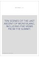TEN SCENES OF THE LAST ASCENT OF MONT-BLANC, INCLUDING FIVE VIEWS FROM THE SUMMIT.