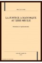 LA JUSTICE A MANOSQUE AU XIIIE SIECLE