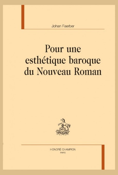 POUR UNE ESTHETIQUE BAROQUE DU NOUVEAU ROMAN