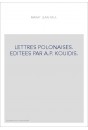 LETTRES POLONAISES. EDITEES PAR A.P. KOUIDIS.