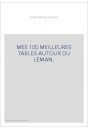 MES 100 MEILLEURES TABLES AUTOUR DU LEMAN.