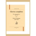 OEUVRES COMPLÈTES. TOME I. L'OEUVRE ROMANTIQUE (1837-1847)
