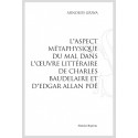 L'ASPECT METAPHYSIQUE DU MAL DANS L'OEUVRE LITTERAIRE DE CHARLES BAUDELAIRE ET D'EDGAR ALLAN POE