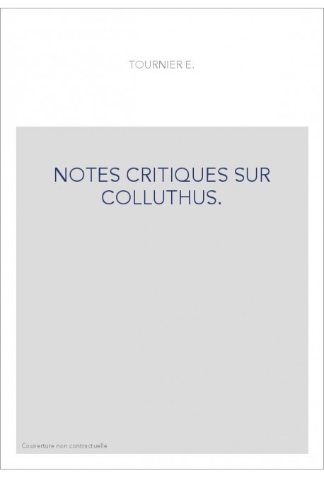 NOTES CRITIQUES SUR COLLUTHUS.