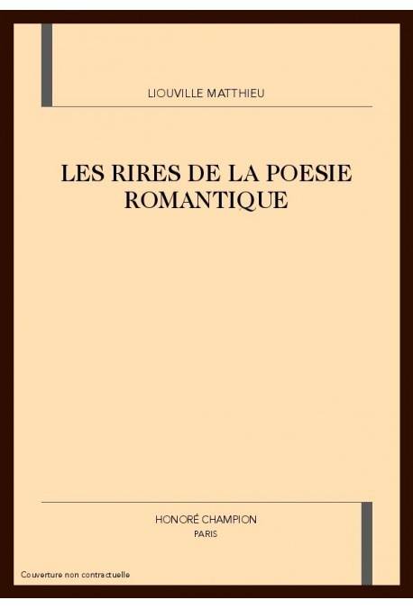 LES RIRES DE LA POESIE ROMANTIQUE