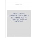 BIBLIOGRAPHIE GENERALE DE L'AGENAIS ET DES PARTIES DU CONDOMOIS ET DU BAZADAIS.