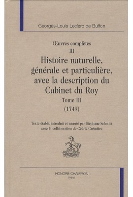 OEUVRES COMPLETES VOL III. HISTOIRE NATURELLE,GENERALE ET PARTICULIERE AVEC LA DESCRIPTION DU CABINET DU ROY