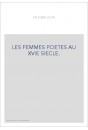 LES FEMMES POETES AU XVIE SIECLE.