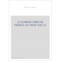 LE ROMANTISME EN FRANCE AU XVIIIE SIECLE