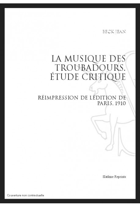 LA MUSIQUE DES TROUBADOURS   ÉTUDE CRITIQUE