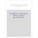 NUMERO 24: MAURICE RAVEL HIER ET AUJOURD'HUI.