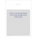 L'EVOLUTION RECENTE DE LA VIE RURALE EN LIMOUSIN.