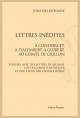 LETTRES INÉDITES. À CONDORCET, À DALEMBERT, À GUIBERT AU COMTE DE CRILLON.