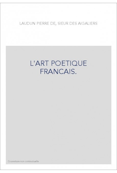 L'ART POETIQUE FRANCAIS.