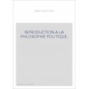 INTRODUCTION A LA PHILOSOPHIE POLITIQUE.