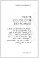 TRAITE DE L' ORIGINE DES ROMANS