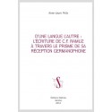 D'UNE LANGUE L'AUTRE: L'ÉCRITURE DE CHARLES-FERDINAND RAMUZ À TRAVERS LE PRISME DE SA RÉCEPTION GERMANOPHON