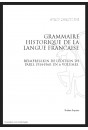GRAMMAIRE HISTORIQUE DE LA LANGUE FRANCAISE