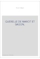 QUERELLE DE MAROT ET SAGON.