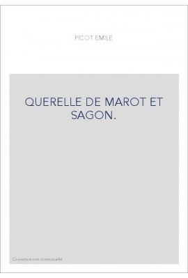 QUERELLE DE MAROT ET SAGON.